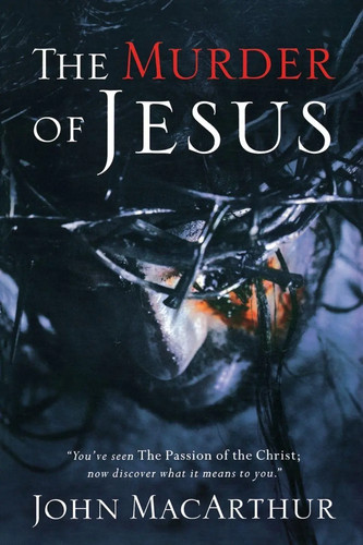 The murder jesus study - the, of