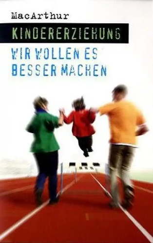 Kindererziehung john f - kindererziehung,