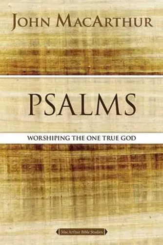 John macarthur a psalms - f., |