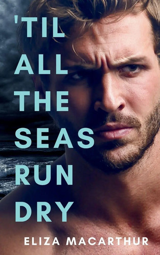 Til all the seas - 'til,