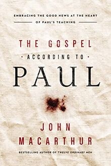 The gospel according paul - the,
